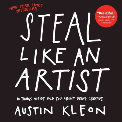 Kniha Steal Like an Artist : 10 Things Nobody Told You About Being Creative