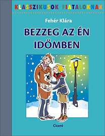 Bezzeg az én időmben