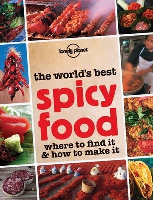 The World´s Best Spicy Food - Lonely Planet