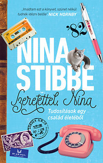 Kniha Szeretettel, Nina - Tudósítások egy család életéből - Nina Stibbe