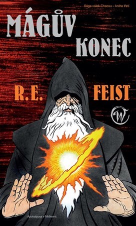 Kniha Mágův konec - Raymond E. Feist