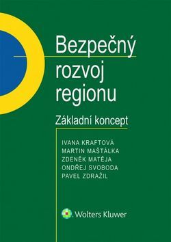 Bezpečný rozvoj regionu - Kolektív autorov