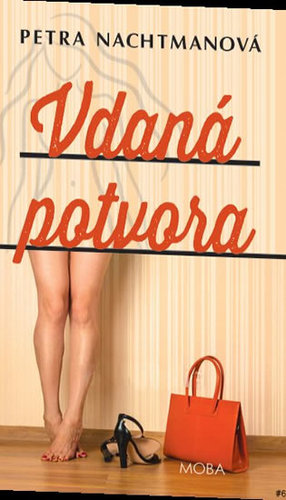 Kniha Vdaná potvora - Petra Nachtmanová