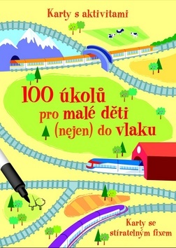 Kniha 100 úkolů pro malé děti (nejen) do vlaku