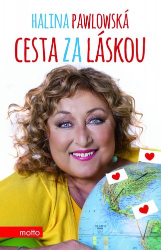 Cesta za láskou - Halina Pawlowská