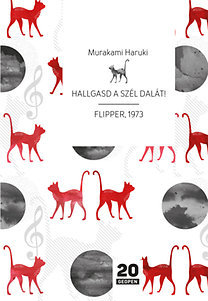 Kniha Hallgasd a szél dalát! - Flipper, 1973 - Haruki Murakami