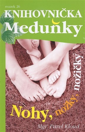 Kniha Nohy, nožky, nožičky - Pavel Kloud