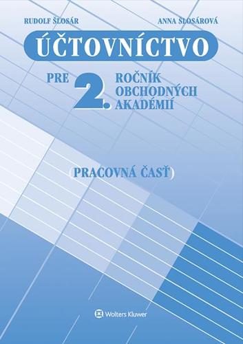 Účtovníctvo pre 2. ročník OA - pracovná časť 15. prepracované vydanie