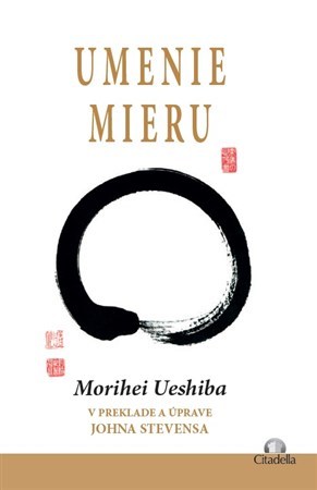 Umenie mieru - Ueshiba Morihei