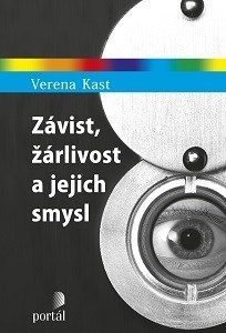 Závist, žárlivost a jejich smysl - Verena Kast