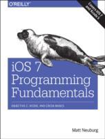 iOS 7 Programming Fundamentals Objective-C, Xcode, and Cocoa Basics