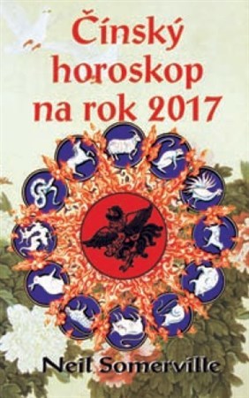 Čínský horoskop na rok 2017 - Neil Somerville