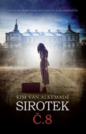 Kniha Sirotek č. 8 - Kim van Alkemade