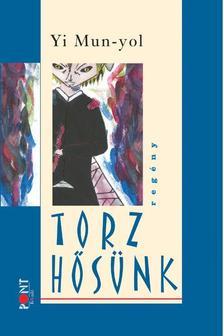 Torz hősünk