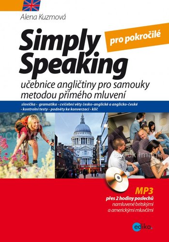 Simply speaking pro středně pokročilé - Alena Kuzmová,Aleš Čuma