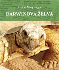 Kniha Darwinova želva - Juan Mayorga