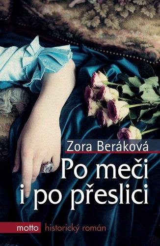 Kniha Po meči i po přeslici - Zora Beráková