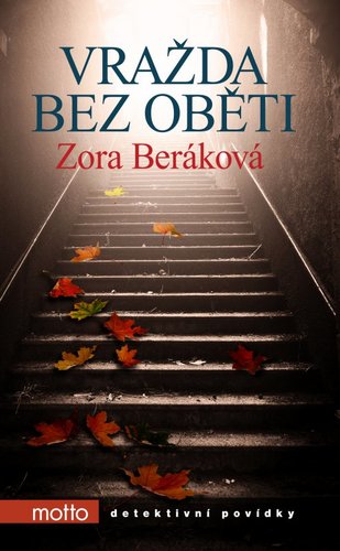 Kniha Vražda bez oběti - Zora Beráková
