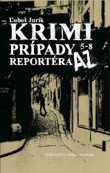Kniha Krimi prípady reportéra AZ 5 – 8