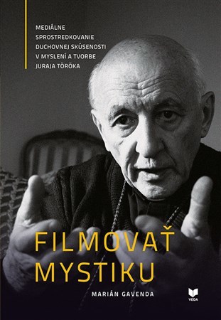 Kniha Filmovať mystiku - Marián Gavenda