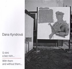 Kniha S nimi a bez nich - Dana Kyndrová