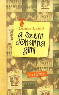 A Szent Johanna gimi 4. - Laura Leiner