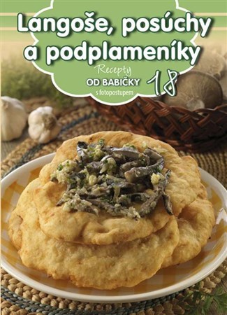 Kniha Recepty od babičky 18 Langoše, posúchy a podplameníky