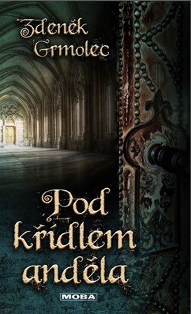 Kniha Pod křídlem anděla - Zdeněk Grmolec