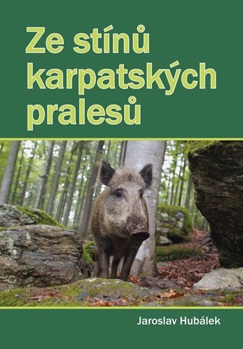 Kniha Ze stínů karpatských pralesů