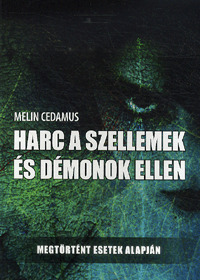 Harc a szellemek és démonok ellen