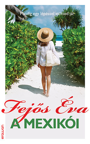 Kniha A mexikói - Éva Fejős