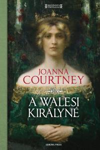 Kniha A walesi királyné - Joanna Courtney