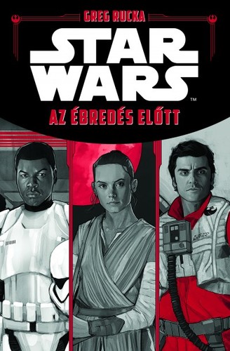 Kniha Star Wars - Az ébredés előtt - Rucka Greg