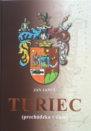 Turiec - Prechádzka v čase