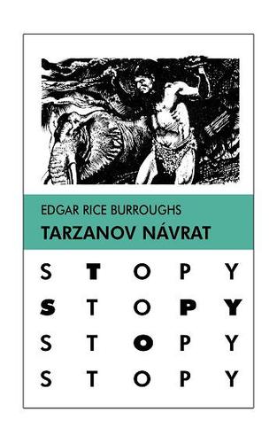 Tarzanov návrat 3.vydanie - Edgar Rice Burroughs,Vladimír Machaj,Štefan Hubač