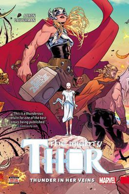 Mighty Thor Vol. 1 - Thunder in Her Veins