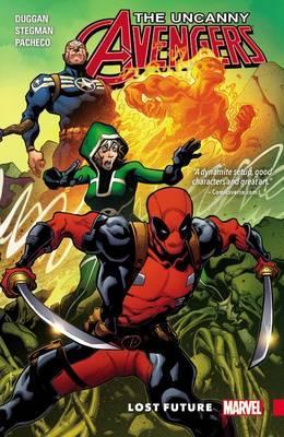 Uncanny Avengers - Unity Vol. 1 - Lost Future