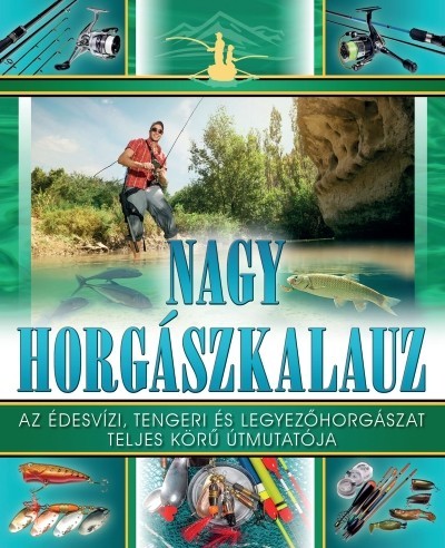 Nagy horgászkalauz