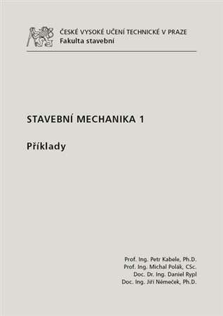 Stavební mechanika 1. Příklady