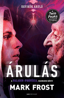 Kniha Árulás - A Paladin-prófécia 3. - Mark Frost