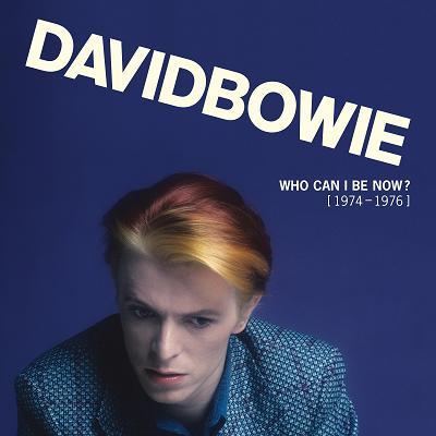 Bowie David - Who Can I Be Now ? (1974 - 1976)   13LP