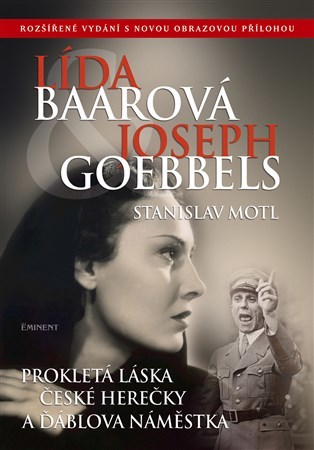Kniha Lída Baarová a Joseph Goebbels - Stanislav Motl
