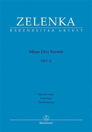 Missa Divi Xaverii ZWV12 - Jan Dismas Zelenka