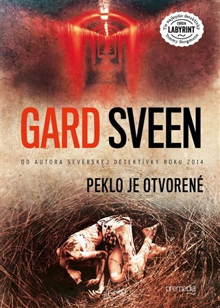 Peklo je otvorené - Gard Sveen