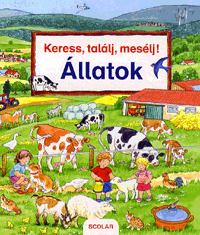Kniha Keress, találj, mesélj! 6. - Állatok - Susanne Gernhäuser