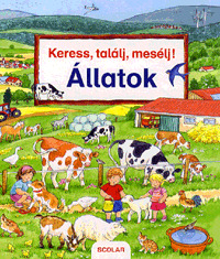 Keress, találj, mesélj! 6. - Állatok - Susanne Gernhäuser