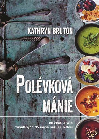 Polévková mánie