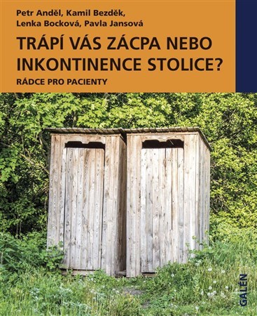 Kniha Trápí vás zácpa nebo inkontinence stolice?