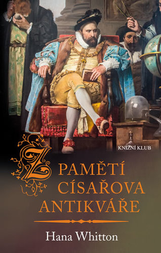 Kniha Z pamětí císařova antikváře - Hana Whitton
