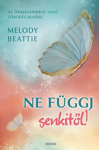 Ne függj senkitől
